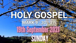 September 19, 2021 Readings and Holy Gospel
