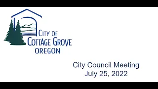 July 25, 2022 City of Cottage Grove City Council Meeting