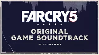 Dan Romer - Now That This Old World Is Ending | Far Cry 5 : Original Game Soundtrack