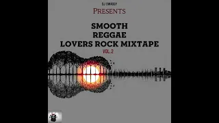 reggae lovers rock vol.2 smooth reggae mix | dj swaggy |#bereshammond #tarrusriley #ttanyastephen