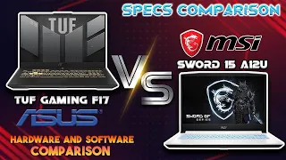 Tuf Gaming F17 vs Sword 15 A12U: Which Gaming Laptop Should You Buy?