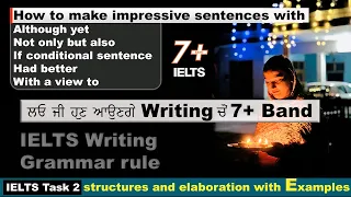 IELTS Writing Task 2 structures and elaboration with examples