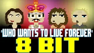 Who Wants To Live Forever [8 Bit Tribute to Queen & The Bohemian Rhapsody Movie] - 8 Bit Universe
