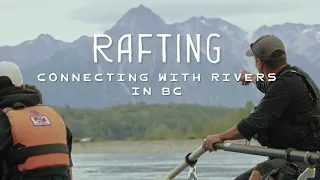 Rafting on the Skeena River