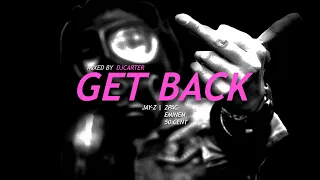 JAY-Z Ft 2Pac , Eminem & 50 Cent - Get Back (2022)