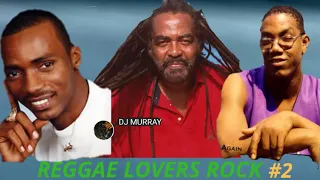 Carpenter Reggae lovers rock 90's #2 mix John holt Frankie Paul  Sanchez DJ MURRAY 18768557770