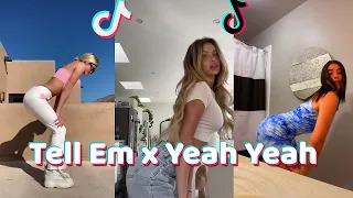 Tell Em x Yeah Yeah TikTok Dance Challenge Compilation Part 2