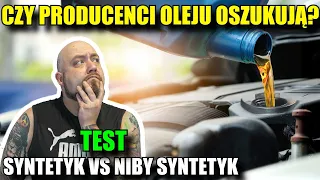 JAK PRODUCENCI OLEJU nas OSZUKUJĄ? SYNTETYK vs MINERAŁ vs PÓŁSYNTETYK. TEST