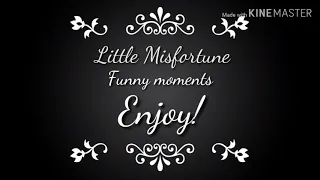 Little Misfortune best/funny moments