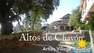 Altos de Chavón excursión