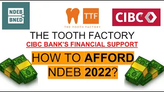 How to Afford NDEB in 2022? | CIBC and WINDMILL