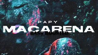 Papy - MACARENA (BASS BOOSTED)