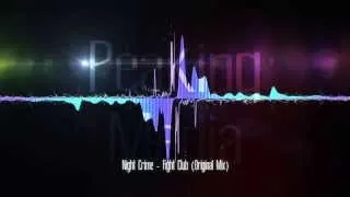 Night Crime - Fight Club (Original Mix)