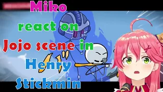 Miko React on Jojo Scene in Henry Stickmin!!!!