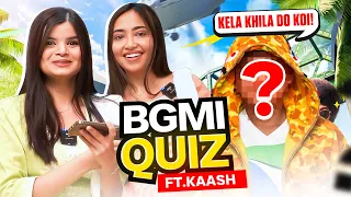 The Ultimate BGMI Quiz ft. @KaashPlays