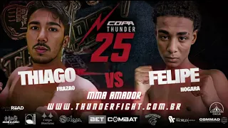 MINHA ESTRÉIA NO MMA. THIAGO FRAZÃO VS FELIPE NOGARA - THUNDER FIGHT 25. MATA LEÃO/PRIMEIRO ROUND.