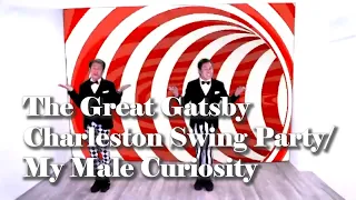 The Great Gatsby Charleston Swing Party / MY MALE CURIOSITY | ZUMBALICIOUS | DANCE WORKOUT