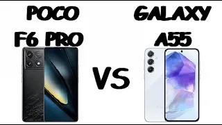 Poco F6 Pro vs Samsung Galaxy A55