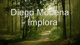 Instrument, Diego Moden - Implora