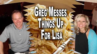 Greg Messes Things Up For Lisa