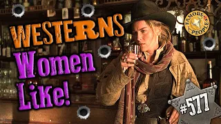 Westerns Women Like!