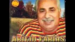 Abilio Farias - Mulher dificil o homem gosta