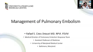 Management of Pulmonary Embolism - Rafael Cires-Drouet, MD