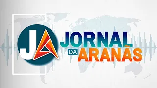 JORNAL DA ARANÃS - 13/05/2022 📻