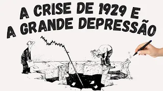 CRISE DE 1929 E A GRANDE DEPRESSÃO | ENTENDA COMO FOI!