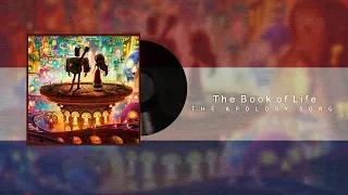 The Book of Life - The Apology Song [Dutch]