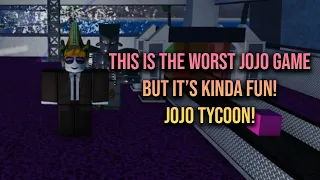 This is THE WORST JOJO GAME But it's Kinda Fun! JOJO TYCOON!