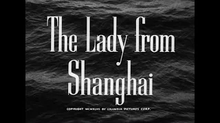 The Lady From Shanghai - classic film noir