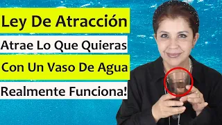 🥤LEY de ATRACCIÓN: TÉCNICA PODEROSA del VASO con AGUA (CONSIGUE TODO lo que QUIERES FÁCIL y RÁPIDO!)