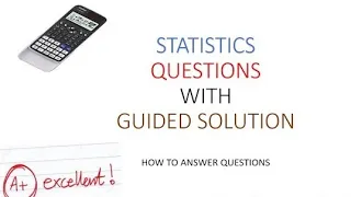 How to answer statistics questions with ease. (STATISTICS1 QUESTIONS AND ANSWERS)