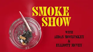 Smoke Show- Pilot