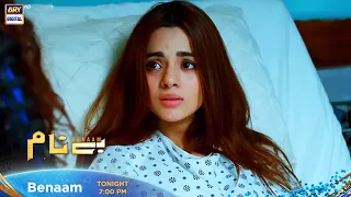 Watch Benaam Episode 33 | Tonight at 7:00 Pm | ARY Digital Drama