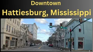 Downtown Hattiesburg, MS | Dash Cam Driving Tour Mississippi 4K