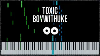 BoyWithUke - Toxic (Piano Tutorial) | Sheet Music