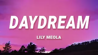 Lily Meola - Daydream