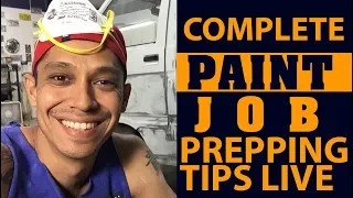 Complete Paint Job Prepping Tips Live