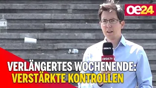 Verlängertes Wochenende: Verstärkte Corona-Kontrollen