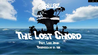 Gorillaz - The Lost Chord ft. Leee John (Traducción al español)