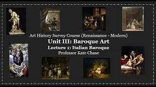 SPRING_3.1. Baroque Art (Unit III) Lecture 1: Italian Baroque