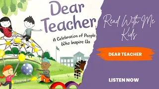 DEAR TEACHER ~ Read With Me Kids ~Storytime 🍎🌸