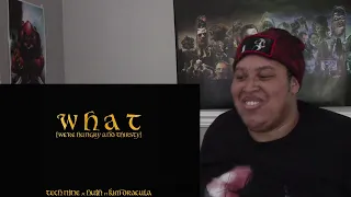 Tech N9ne - WHAT (We're Hungry and Thirsty) [Feat. Kim Dracula & Hu$h ] | Chipmunk Reaction