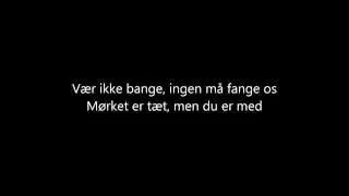 Skammerens Datter 2 - Vær Ikke Bange - Tekster