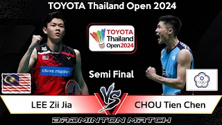 LEE Zii Jia (MAS) vs CHOU Tien Chen (TPE) | Thailand Open 2024 Badminton | Semi Finals