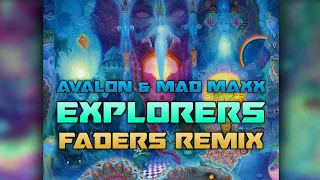 Avalon & Mad Maxx - Explorers (🔥 Faders Remix 🔥)