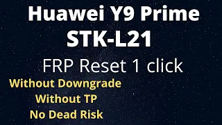 Huawei Y9 Prime (STK_L21 /Android 10) Frp Reset With Chimera Tool Done||rao gsm||