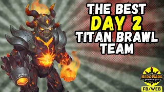 The Best Titan Brawl Team Day 2 | Hero Wars Dominion Era